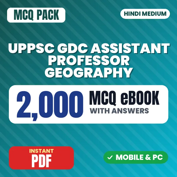 UPPSC GDC Assistant Professor (Geography) Prelims Exam – 2000 MCQ eBook with Answers | Hindi Medium PDF Download