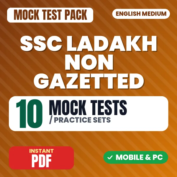 SSC Ladakh Non Gazetted Exam – 10 Mock Tests / Practice Sets | English Medium PDF Download