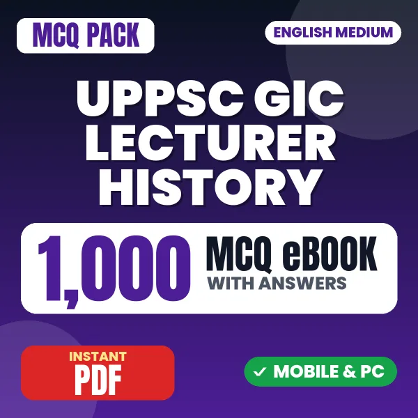 UPPSC GIC Lecturer (History) Prelims Exam – 1000 MCQ eBook with Answers | English Medium PDF Download