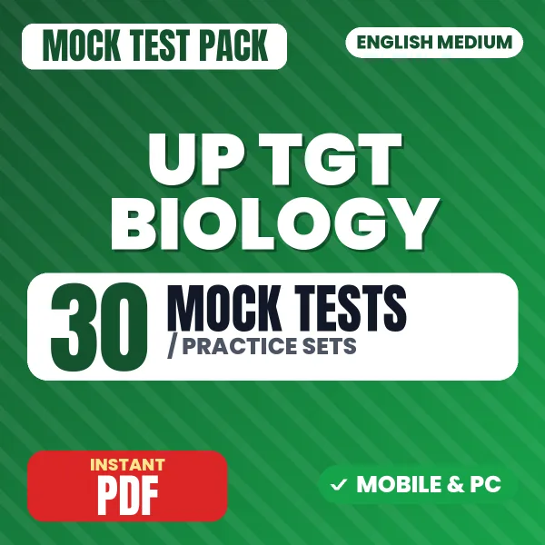 UP TGT Biology Exam – 30 Mock Tests / Practice Sets | English Medium PDF Download