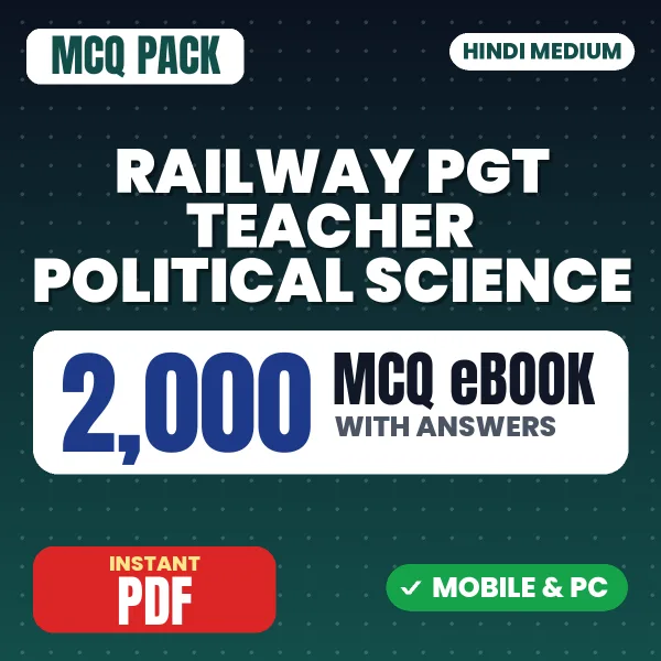 Railway PGT Teacher (Political Science) Exam – 2000 MCQ eBook with Answers | Hindi Medium PDF Download