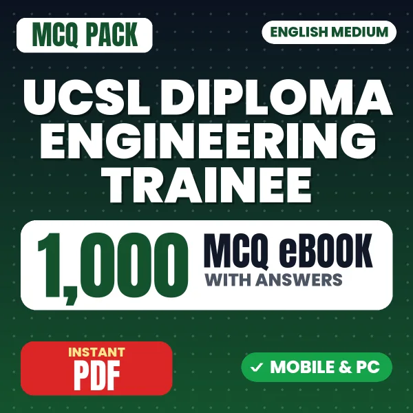 UCSL Diploma Engineering Trainee (Mechanical) Exam Phase 1 – 1000 MCQ eBook with Answers | English Medium PDF Download