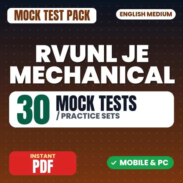 Rajasthan RVUNL JE Mechanical Exam – 30 Mock Tests / Practice Sets | English Medium PDF Download