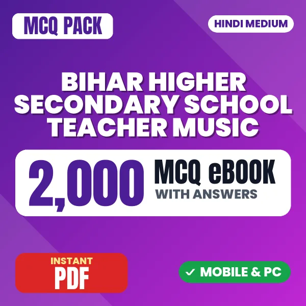 Bihar Higher Secondary School Teacher Music (Paper-II) Exam – 2000 MCQ eBook with Answers | Hindi Medium PDF Download