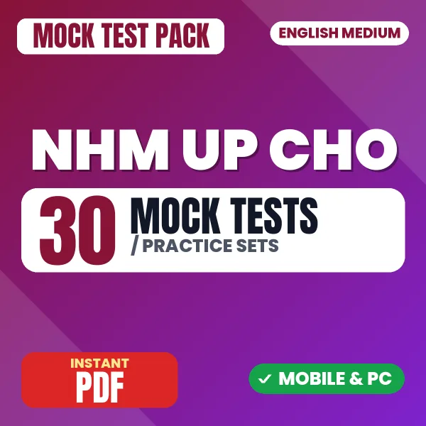 NHM UP CHO Exam – 30 Mock Tests / Practice Sets | English Medium PDF Download