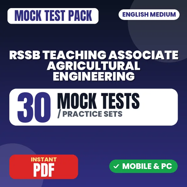 RSSB Teaching Associate (Agricultural Engineering) Exam Paper 1 – 30 Mock Tests / Practice Sets | English Medium PDF Download