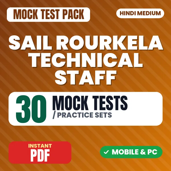 SAIL Rourkela Technical Staff (Mechanical) Exam – 30 Mock Tests / Practice Sets | Hindi Medium PDF Download