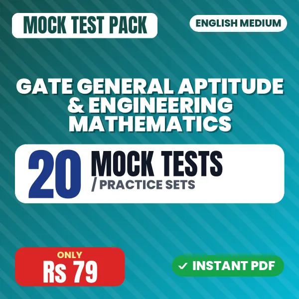 GATE General Aptitude & Engineering Mathematics Exam – 20 Mock Tests / Practice Sets | English Medium PDF Download