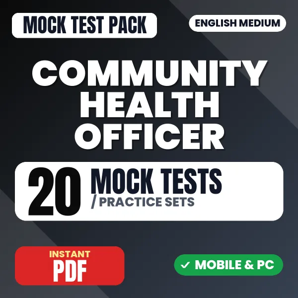 Community Health Officer (CHO) Exam – 20 Mock Tests / Practice Sets | English Medium PDF Download