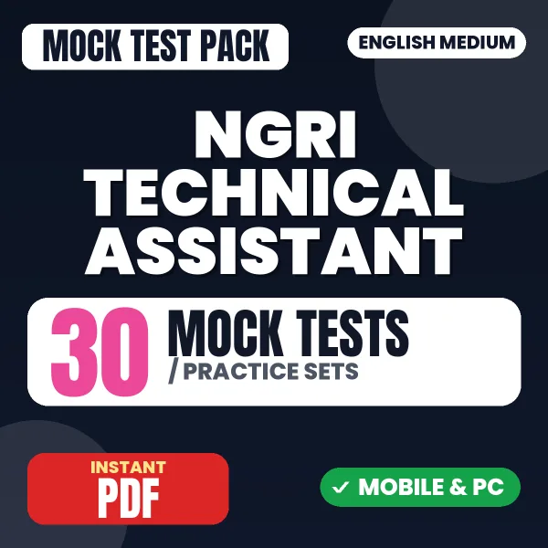 NGRI Technical Assistant Paper-II Exam – 30 Mock Tests / Practice Sets | English Medium PDF Download
