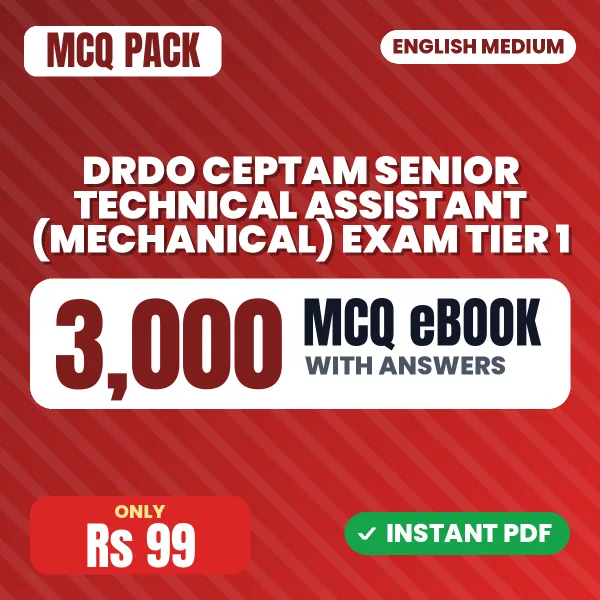 DRDO CEPTAM Senior Technical Assistant (Mechanical) Exam Tier 1 – 3000 MCQ eBook with Answers | English Medium PDF Download