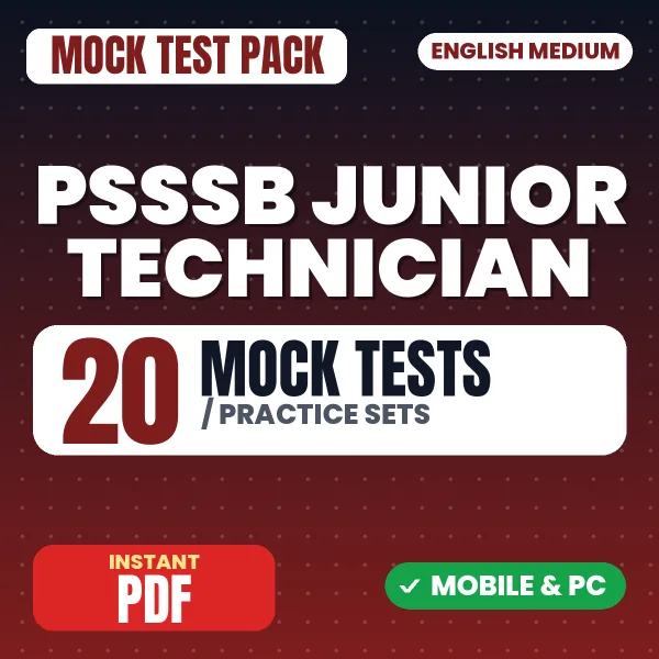 PSSSB Junior Technician Part B Exam – 20 Mock Tests / Practice Sets | English Medium PDF Download