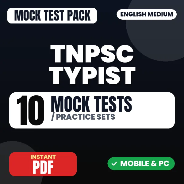 TNPSC Typist Exam PART B – 10 Mock Tests / Practice Sets | English Medium PDF Download