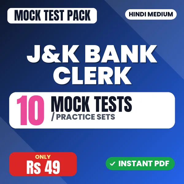 J&K Bank Clerk Exam – 10 Mock Tests / Practice Sets | Hindi Medium PDF Download