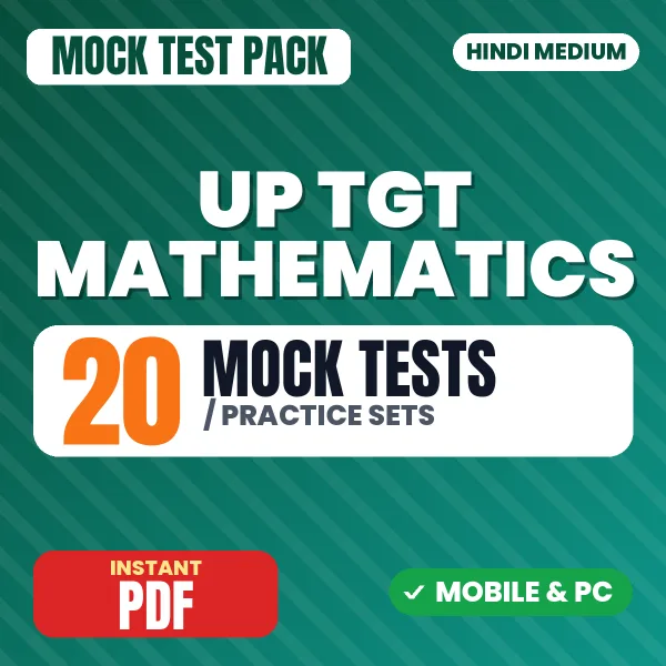 UP TGT Mathematics Exam – 20 Mock Tests / Practice Sets | Hindi Medium PDF Download