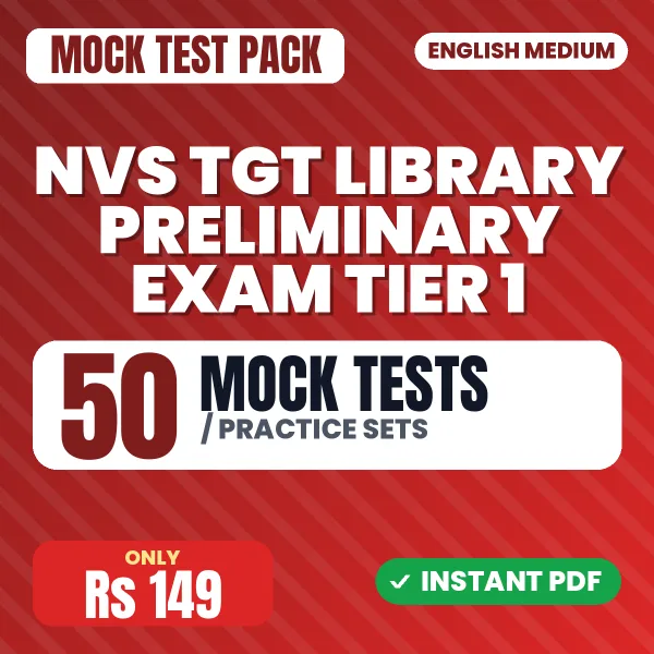 NVS TGT Library Preliminary Exam Tier 1 – 50 Mock Tests / Practice Sets | English Medium PDF Download