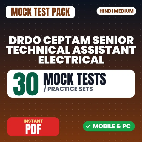 DRDO CEPTAM Senior Technical Assistant (Electrical) Exam Tier 1 – 30 Mock Tests / Practice Sets | Hindi Medium PDF Download