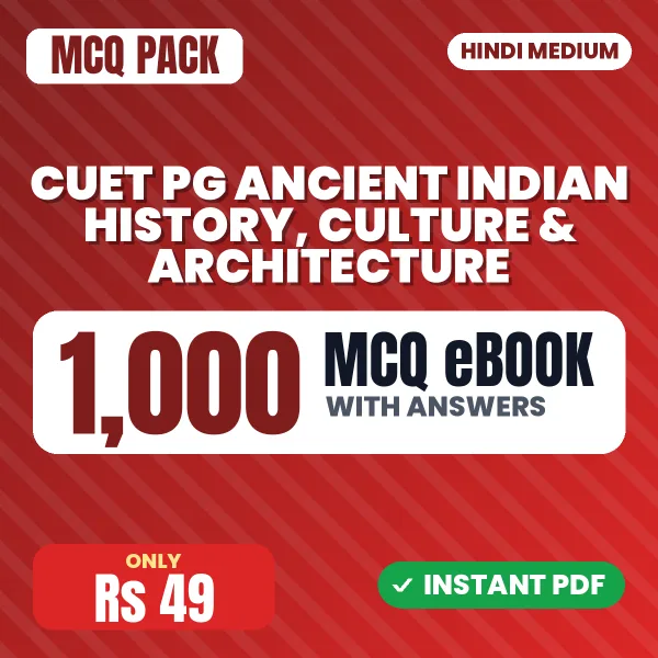CUET PG Ancient Indian History, Culture & Architecture Exam – 1000 MCQ eBook with Answers | Hindi Medium PDF Download