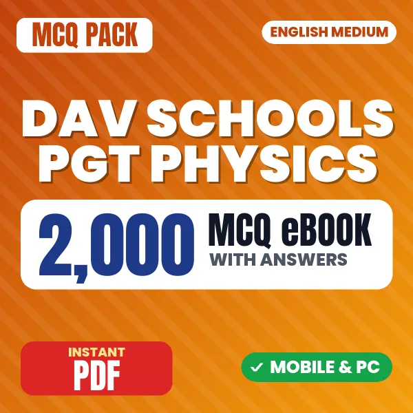 DAV Schools PGT (Physics) Exam – 2000 MCQ eBook with Answers | English Medium PDF Download
