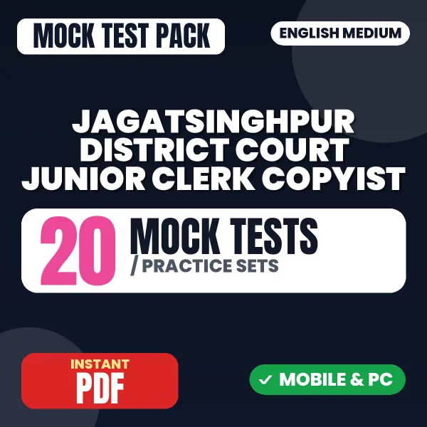 Jagatsinghpur District Court Junior Clerk Copyist Exam Paper III – 20 Mock Tests / Practice Sets | English Medium PDF Download