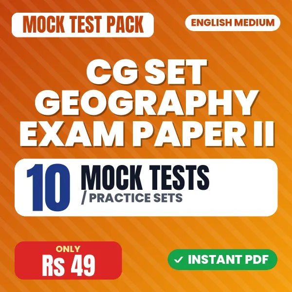 CG SET Geography Exam Paper II – 10 Mock Tests / Practice Sets | English Medium PDF Download