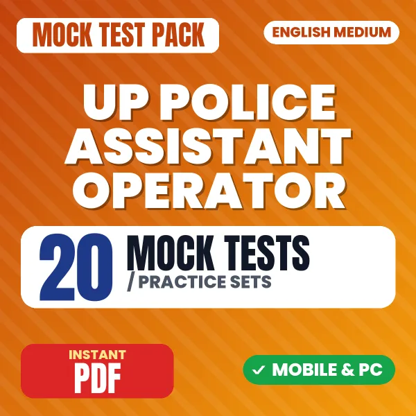 UP Police Assistant Operator Exam – 20 Mock Tests / Practice Sets | English Medium PDF Download