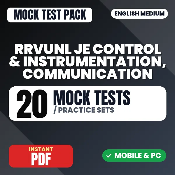 Rajasthan RVUNL JE Control & Instrumentation, Communication Exam – 20 Mock Tests / Practice Sets | English Medium PDF Download