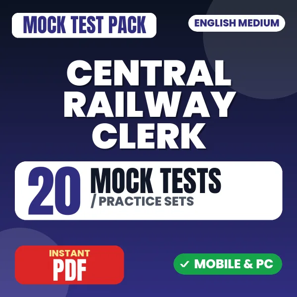 Central Railway Clerk Exam – 20 Mock Tests / Practice Sets | English Medium PDF Download