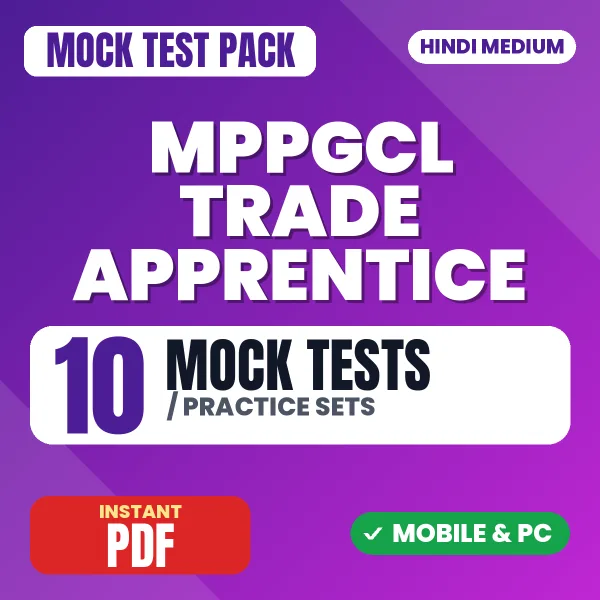 MPPGCL Trade Apprentice Exam (Mechanical) – 10 Mock Tests / Practice Sets | Hindi Medium PDF Download