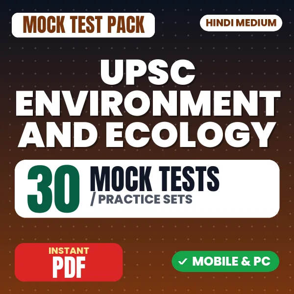 UPSC Environment and Ecology – 30 Mock Tests / Practice Sets | Hindi Medium PDF Download