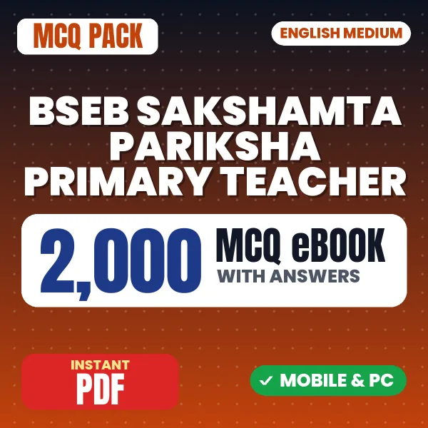 BSEB Sakshamta Pariksha Primary Teacher Exam – 2000 MCQ eBook with Answers | English Medium PDF Download