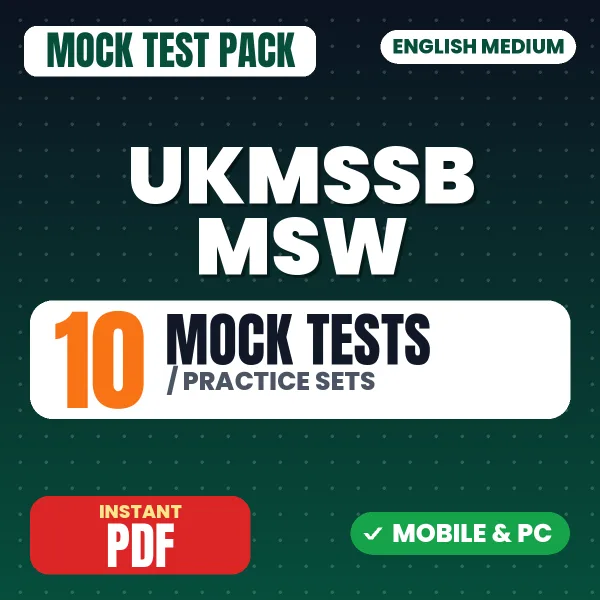 UKMSSB MSW Exam – 10 Mock Tests / Practice Sets | English Medium PDF Download