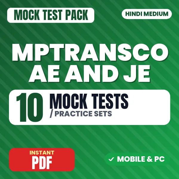MPTRANSCO AE & JE (Transmission) (Electrical) Exam – 10 Mock Tests / Practice Sets | Hindi Medium PDF Download
