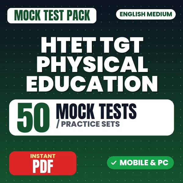 Haryana TET TGT Physical Education Exam – 50 Mock Tests / Practice Sets | English Medium PDF Download