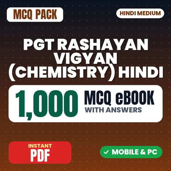 PGT Rashayan Vigyan (Chemistry) – 1000 MCQ eBook with Answers | Hindi Medium PDF Download