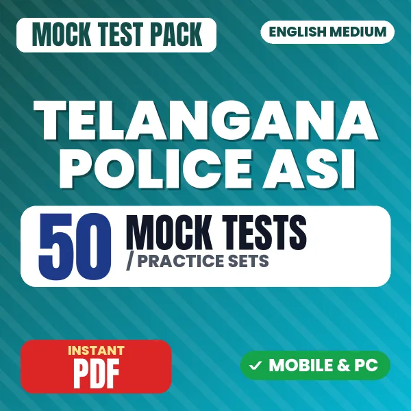 Telangana Police ASI Paper-1 Part A Exam – 50 Mock Tests / Practice Sets | English Medium PDF Download