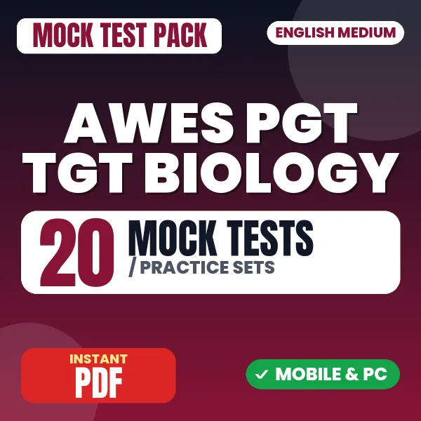 AWES PGT TGT Biology Exam – 20 Mock Tests / Practice Sets | English Medium PDF Download