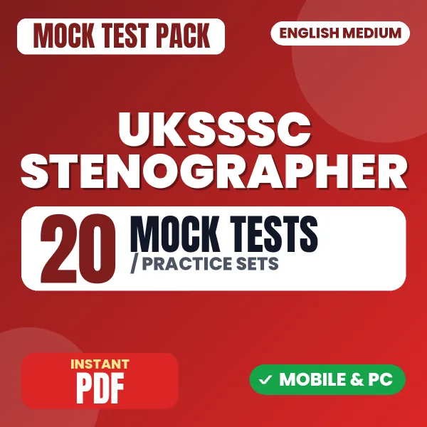 UKSSSC High Court Stenographer Exam – 20 Mock Tests / Practice Sets | English Medium PDF Download