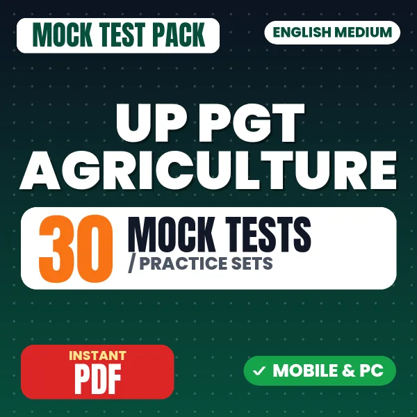 UP PGT Agriculture Exam – 30 Mock Tests / Practice Sets | English Medium PDF Download