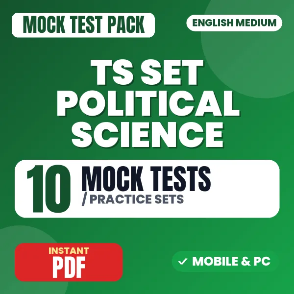 TS SET (Political Science) Exam – 10 Mock Tests / Practice Sets | English Medium PDF Download