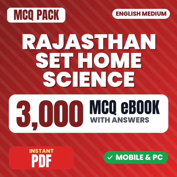 Rajasthan SET (Home Science) Exam – 3000 MCQ eBook with Answers | English Medium PDF Download