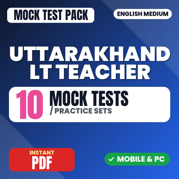 UKSSSC LT Teacher Exam – 10 Mock Tests / Practice Sets | English Medium PDF Download