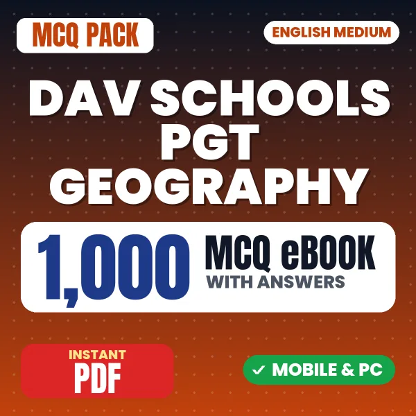 DAV Schools PGT (Geography) Exam – 1000 MCQ eBook with Answers | English Medium PDF Download