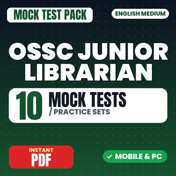 OSSC Junior Librarian Exam – 10 Mock Tests / Practice Sets | English Medium PDF Download