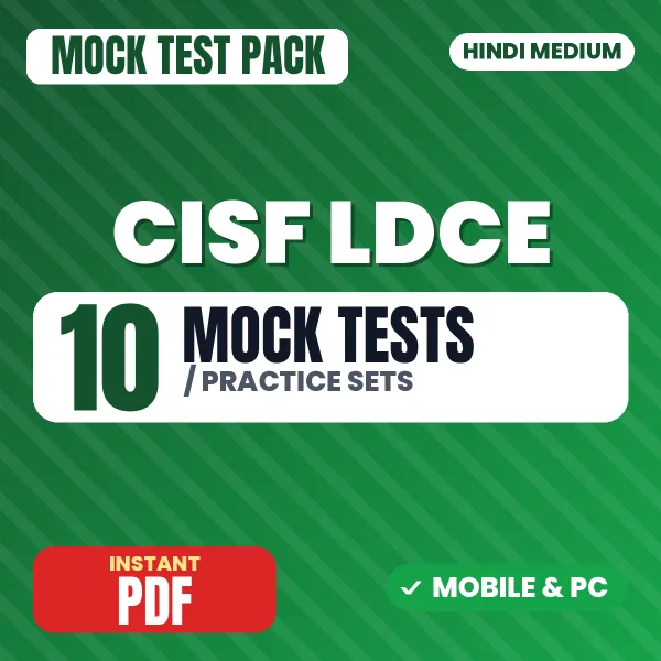 CISF LDCE Exam Paper – 10 Mock Tests / Practice Sets | Hindi Medium PDF Download