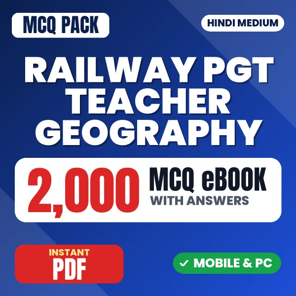 Railway PGT Teacher (Geography) Exam – 2000 MCQ eBook with Answers | Hindi Medium PDF Download