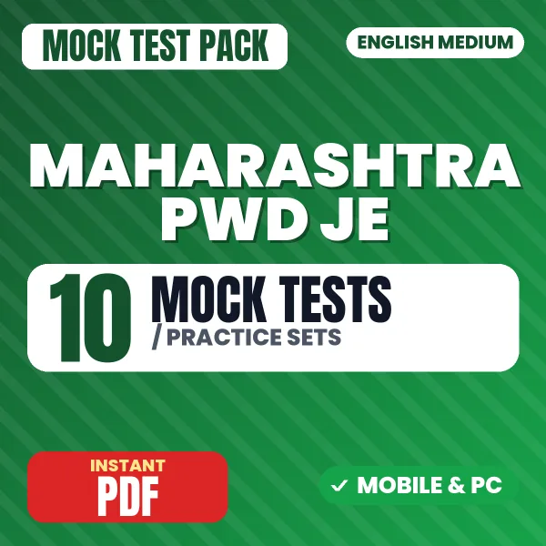 Maharashtra PWD JE Exam (Civil) – 10 Mock Tests / Practice Sets | English Medium PDF Download