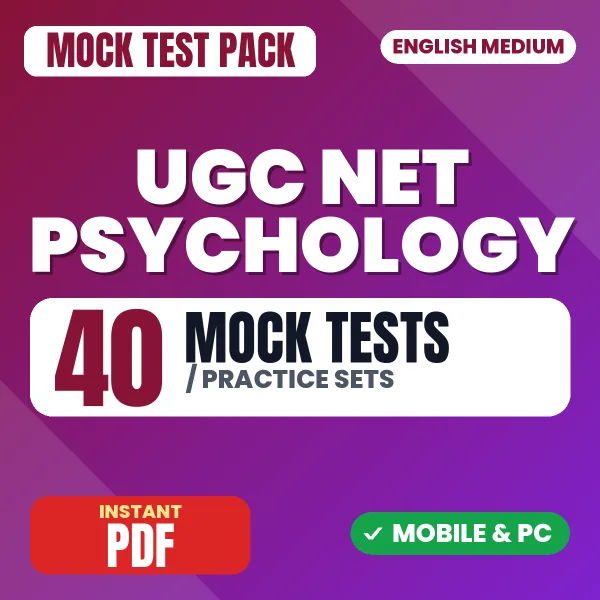 UGC NET Psychology Exam – 40 Mock Tests / Practice Sets | English Medium PDF Download