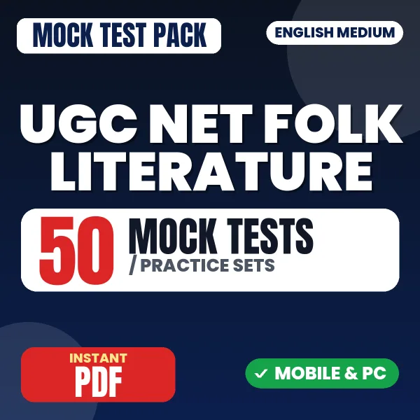 UGC NET Folk Literature Exam – 50 Mock Tests / Practice Sets | English Medium PDF Download