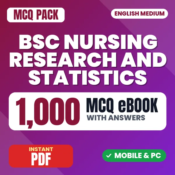 Bsc Nursing 4th Year (Nursing Research & Statistics) – 1000 MCQ eBook with Answers | English Medium PDF Download